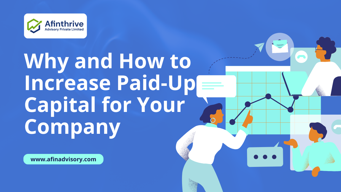 Increasing Paid-up Capital: Process, Benefits, and Methods