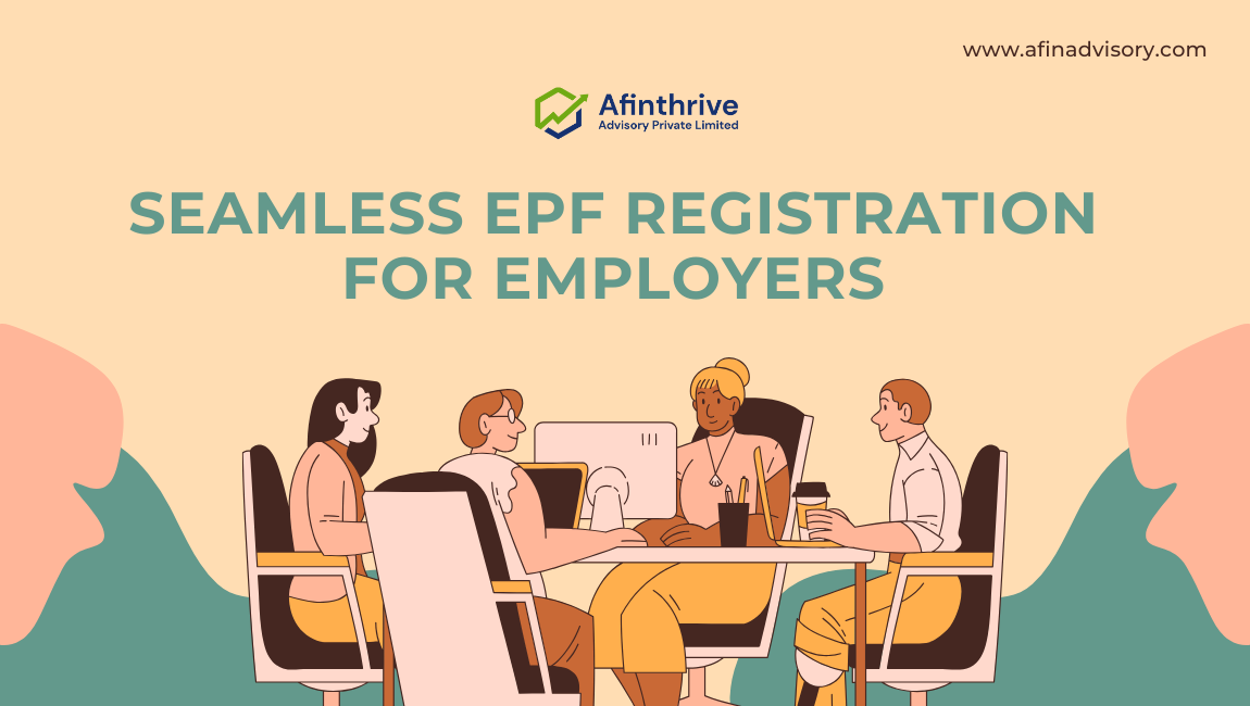 EPF (Employee Provident Fund) Registration: A Complete Guide