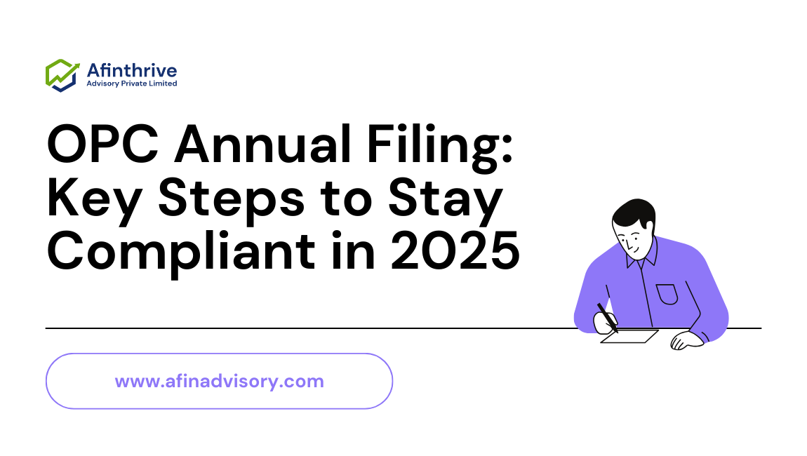Understanding Annual Filing for One Person Company (OPC)