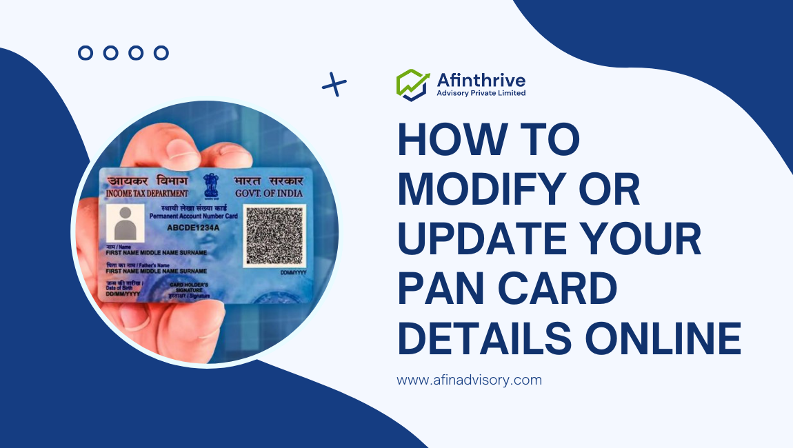 PAN Card Modification: How to Update Personal Details on Your PAN Card
