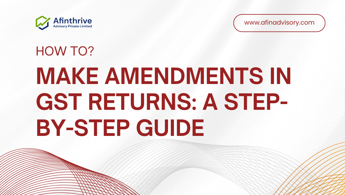 How to Modify Your GST Registration: A Step-by-Step Guide