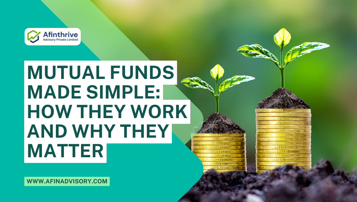 Mutual Funds Explained: Types, Benefits & Investment Guide